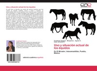 Guadalupe VáZquez (U. A.) | Uso Y SituacióN Actual De Los éQuidos | Taschenbuch