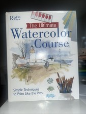 The Ultimate Watercolor Course: Simple Techniques to Paint Like the Pros