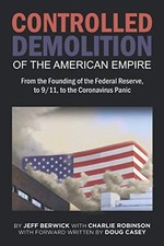 The Controlled Demolition of the Am..., Robinson, Charl