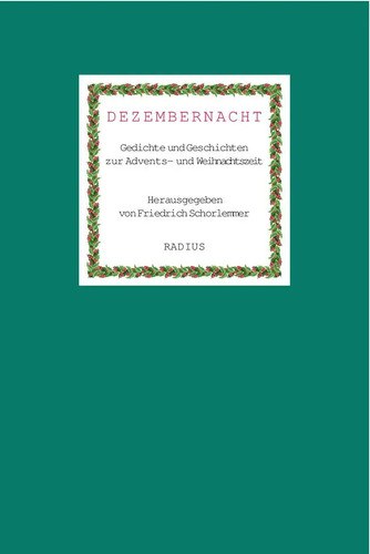 Dezembernacht Gedichte und Geschichten zur Advents- und Weihnachtszeit Buch 2019