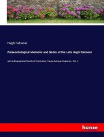 Palaeontological Memoirs And Notes Of The Late Hugh Falconer Hugh Falconer Buch