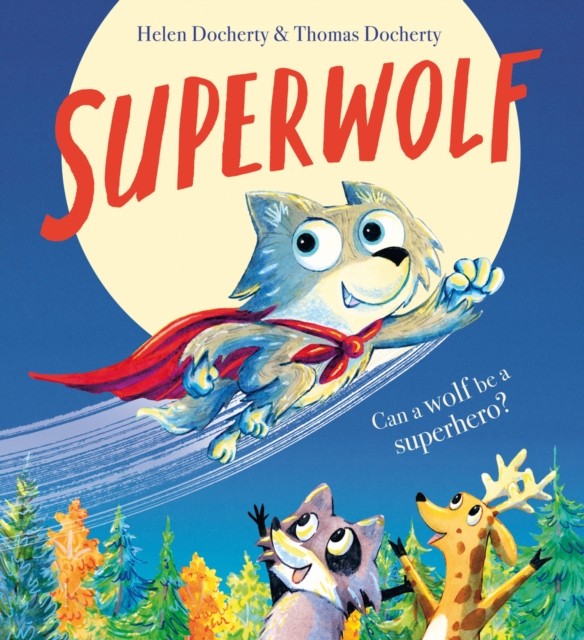Superwolf PB by Helen Docherty (Paperback Book)