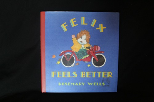 Books / Good Bye Arnold (P.K. Roche) & Felix Feels Better (Rosemary Wells) - Picture 2 of 6