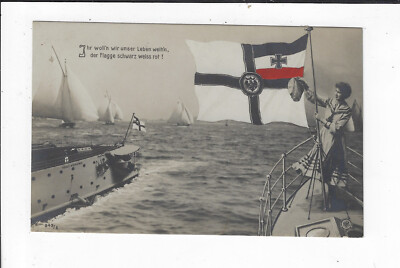 Ihr Woll'n Wir Unser Leban Weih'n der Flagge Schwarz Weiss Rot Postcard p2197
