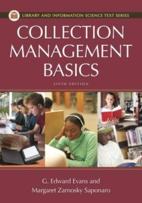 Collection Management Basics, 6th Edition (Library and Information Scienc - GOOD