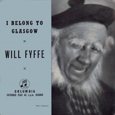 Will Fyffe - I Belong To Glasgow - Used Vinyl Record 7 - F6999z