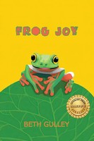 Beth Gulley | Frog Joy | Taschenbuch | Englisch (2024) | Anamcara Press LLC