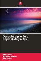 OsseointegraçãO E Implantologia Oral Arpit Sikri (U. A.) Taschenbuch 2024