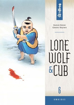 Lone Wolf And Cub Omnibus Volume 6 By Kazuo Koike - New Copy - 9781616553944