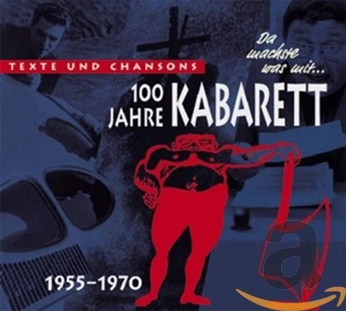 Various Da Machste Was mit-100 Jahre Kabarett,3: 1955-1970 (CD) - Imagen 1 de 1