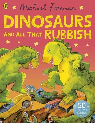 Dinosaurs and All That Rubbish - paperback Foreman, Michael