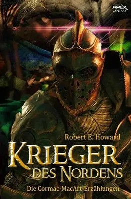 Krieger des Nordens | Die Cormac-MacArt-Erzählungen | Robert E. Howard | Buch