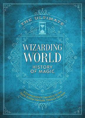 The Ultimate Wizarding World History of Magic, The