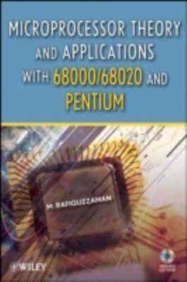 Microprocessor Theory and Applications with 68000/68020 and Pentium, Rafiquzzama