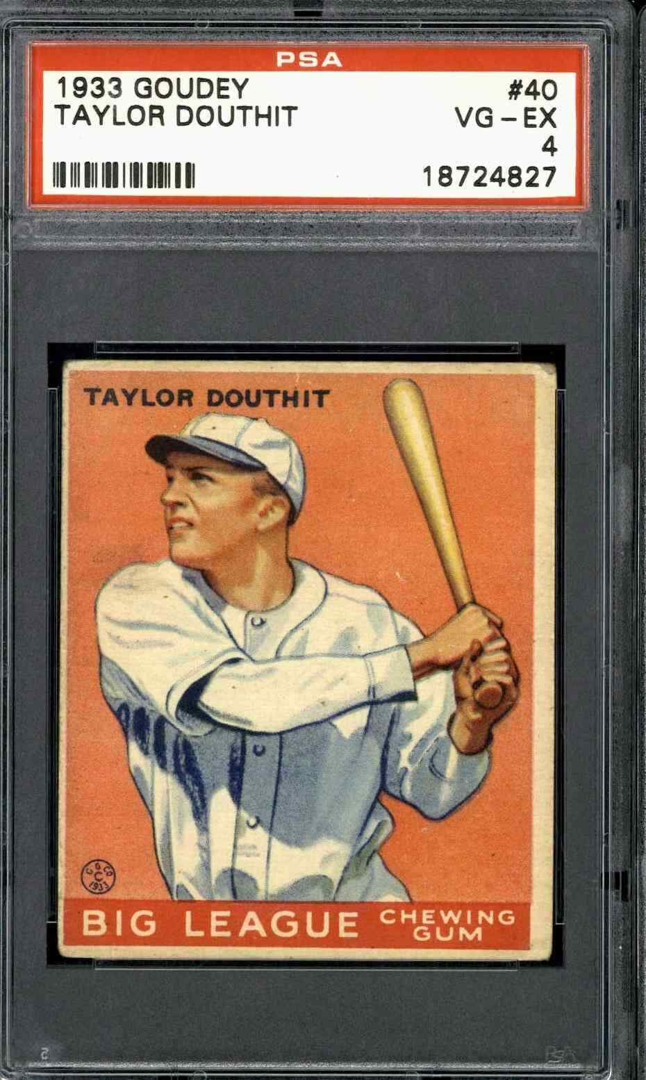 1933 Goudey #40 Taylor Douthit - PSA 4