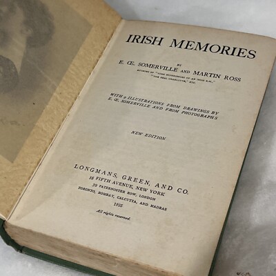 Irish memories - E.  C. E. Somerville And Martin Ross New Edition 1925