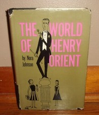 THE WORLD OF HENRY ORIENT-1st Edition Novel-NORA JOHNSON-Superb HC DJ 1958-Rare!