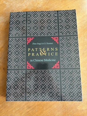 Patterns And Practice In Chinese Medicine. Zhao Jingyi And Li Xuemei | eBay