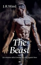 THE BEAST - La Confraternita Del Pugnale Nero - J.R. Ward - LIBRO