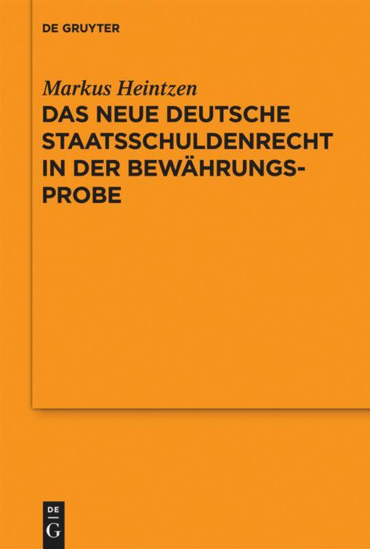 Das Neue Deutsche Staatsschuldenrecht In Der Bewährungsprobe | Buch |