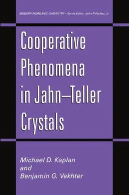 Cooperative Phenomena in Jahn-Teller Crystals, Hardcover by Kaplan, Michael D...