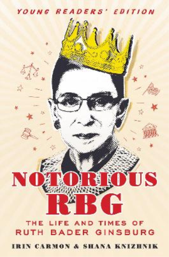 Irin Carmon Notorious RBG: Young Readers' Edition (Copertina rigida)