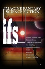 Ifs IMAGINE FANTASY SCIENCE FICTION by Mark Brandon Allen Paperback Book