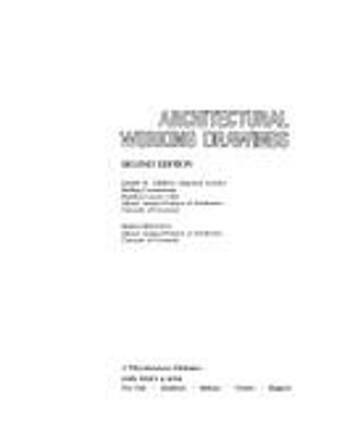 Architectural Working Drawings Hardcover Ralph W., Paul, Mimi F.