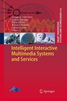 Intelligent Interactive Multimedia Systems And Services George A Tsihrintzis
