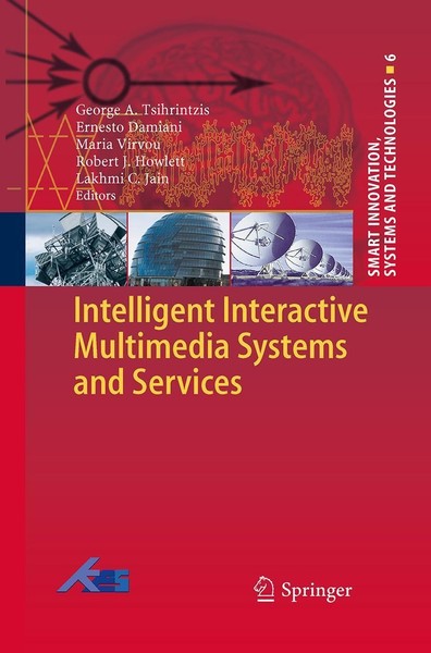 Intelligent Interactive Multimedia Systems And Services George A Tsihrintzis-image