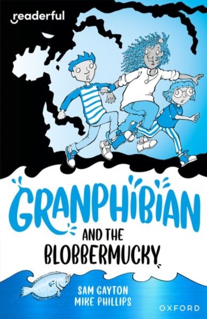 Readerful Independent Library: Oxford Reading Level 14: Granphibian and the