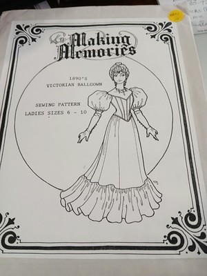 Making Memories Lady Grace 1890's Ballgown  Ladies sizes 6-10 Sewing Pattern
