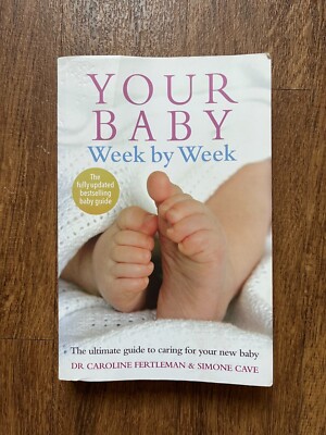 Your Baby Week By Week Book / Guide