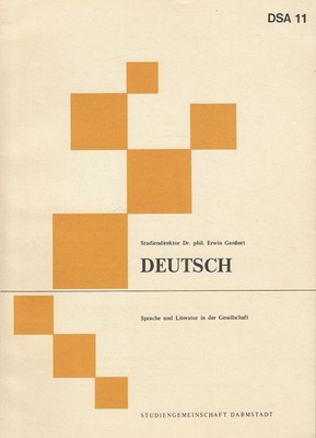 Deutsch - Sprache und Literatur in der Gesellschaft DSA 11 - Studiengemeinschaft