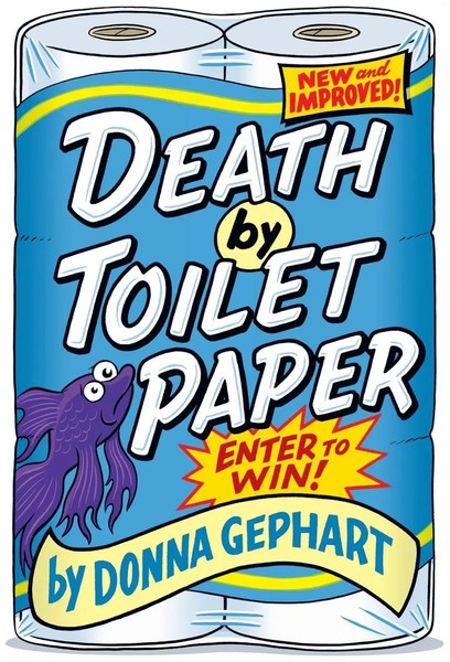 Death By Toilet Paper Donna Gephart Taschenbuch Englisch 2015 Rh Childrens Books-image
