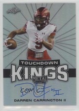 2018 Leaf Metal Draft Touchdown Kings Darren Carrington II #TK-DC2 Auto 3f2