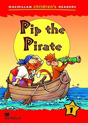 PIP THE PIRATE: LEVEL 1 (MACMILLAN CHILDREN'S READERS By Cheryl Palin BRAND NEW