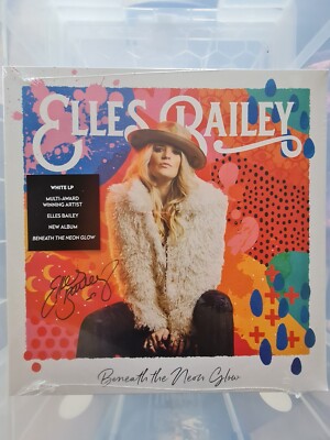 Elles Bailey - Beneath The Neon Glow - signierte Edition weiße Vinyl-LP...Brandneu