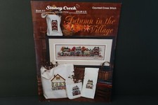 Stoney Creek AUTUMN IN THE VILLAGE Cross Stitch Pattern Leaflet 417 Counted