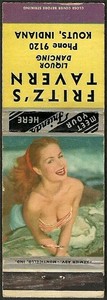 vintage GIRLIE real photo ~ FRITZ’S TAVERN ~ matchbook cover KOUTS, IN indiana