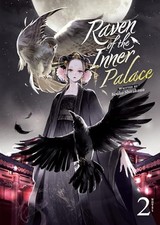 Raven of the Inner Palace (Light Novel) Vol. ...