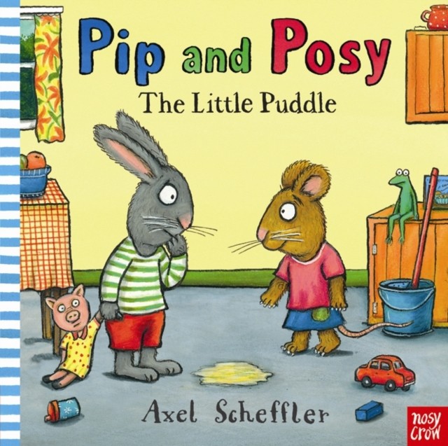 Pip and Posy: The Little Puddle by Camilla  Reid (Hardback Book)