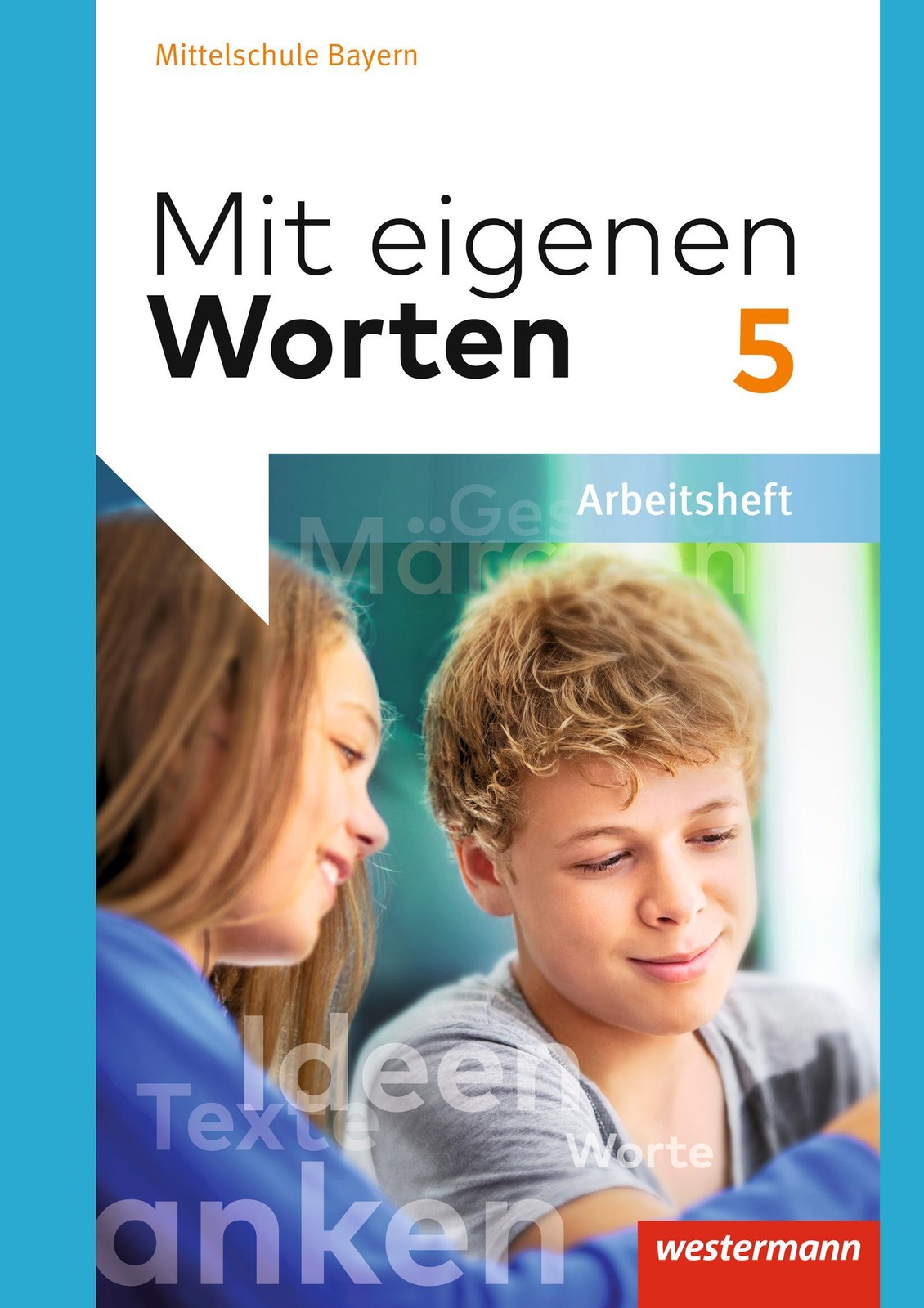 Mit eigenen Worten - Sprachbuch für bayerische Mittelschulen Ausgabe 2016: Arbeitsheft 5: Ausgabe 2016 - Bayern - Bild 2