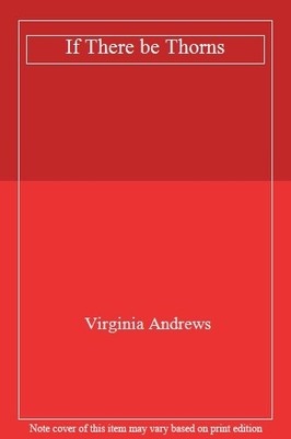 If There be Thorns, Virginia Andrews - 9780002239868