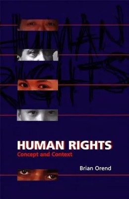 Human Rights | Concept and Context | Brian Orend | Englisch | Taschenbuch | 2002