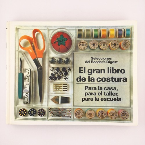 El Gran Libro De La Costura Das Nähbuch von Readers Digest (espanolisch/spanisch)