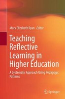 Teaching Reflective Learning In Higher Education Mary Elizabeth Ryan