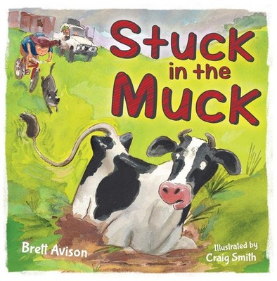 Stuck In The Muck by Brett Avison (English) Paperback Book