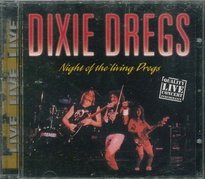 DIXIE DREGS ''NIght Of The Living Dregs''' CD-Album