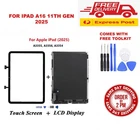 iPad 11 11th Gen A16 2025 Lcd Display Touch Screen Digitizer Assembly Original